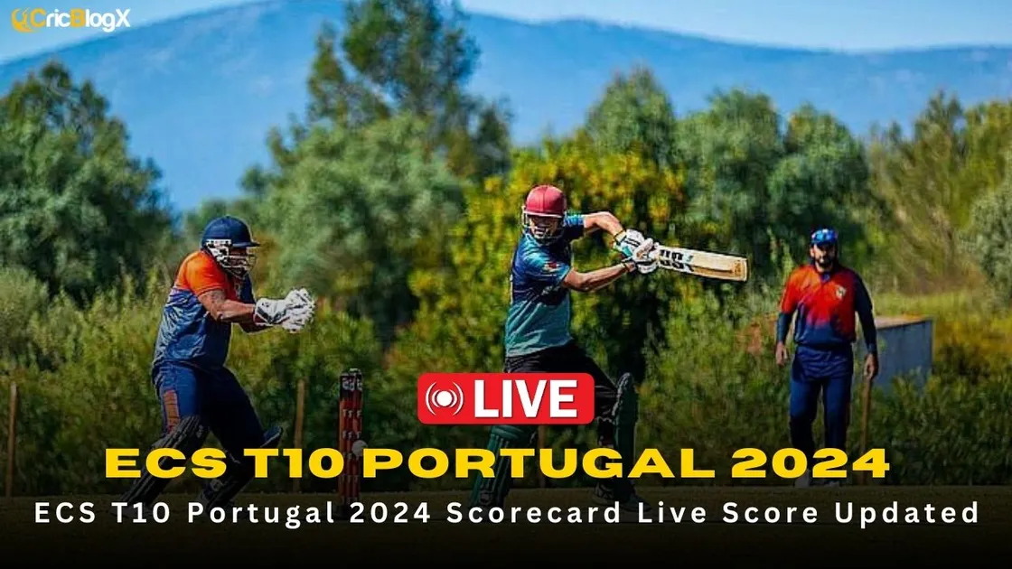 ECS T10 Portugal 2024 Live Score, Standings, Rankings, Matches, Win, Loss | ECS T10 Portugal 2024 Scorecard Live Score Updated